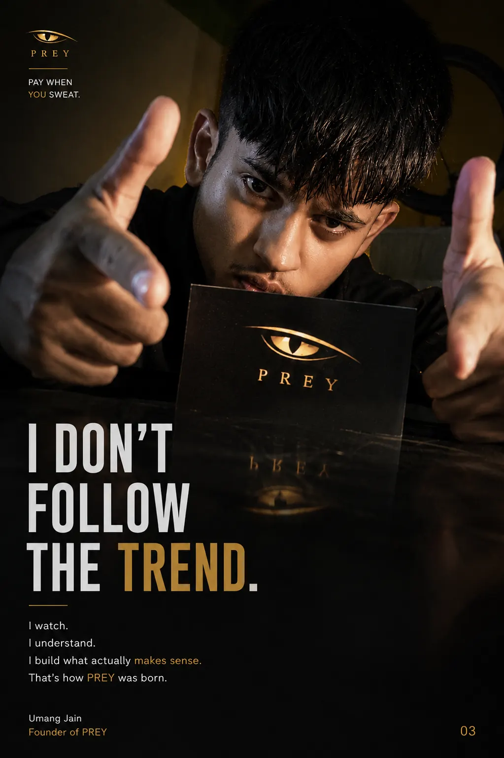 Umang Jain explaining how PREY's credit-based gym model broke from the trend